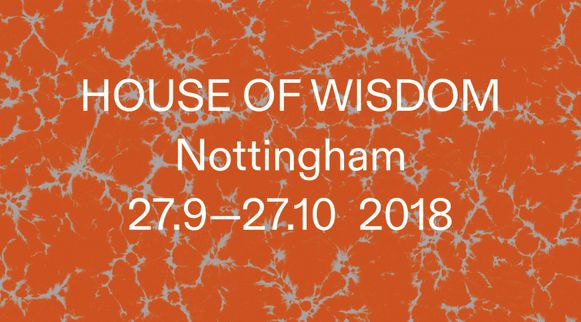 04/10/2018 - Burçak Bingöl, Erinç Seymen, Walid Siti ve Eşref Yıldırım “House of Wisdom” sergisi ile Nottingham’da